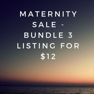 3 for $12 Maternity Sale